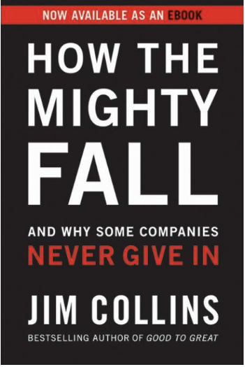 Lees het boek "How the Mighty Fall" van Jim Collins